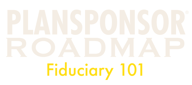 PLANSPONSOR Roadmap 2026 Livestream Series: Fiduciary 101